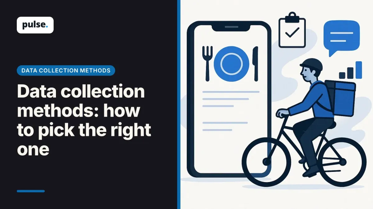 Data collection methods: how to pick the right one