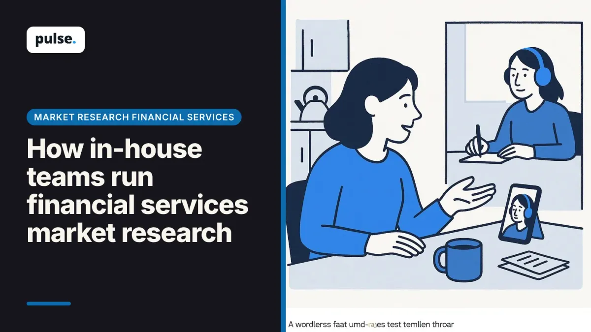 How in-house teams run financial services market research