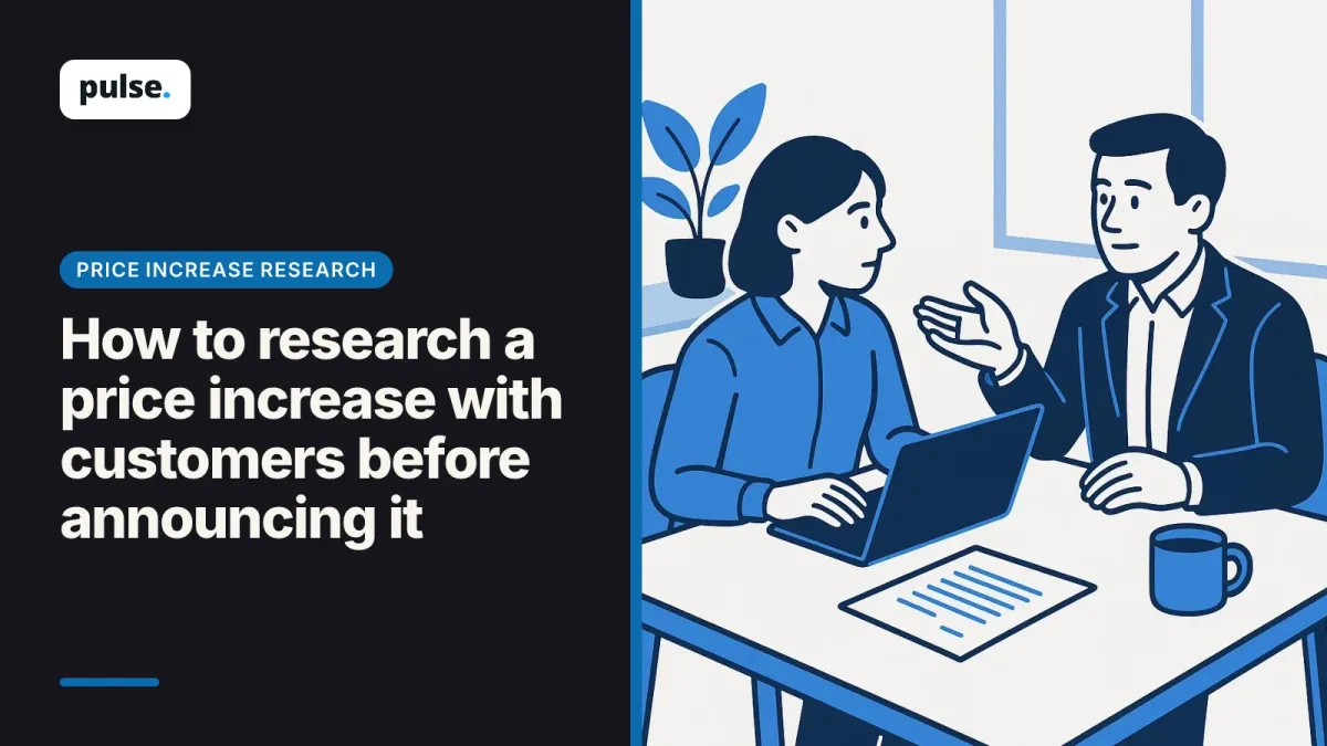 How to research a price increase with customers before announcing it