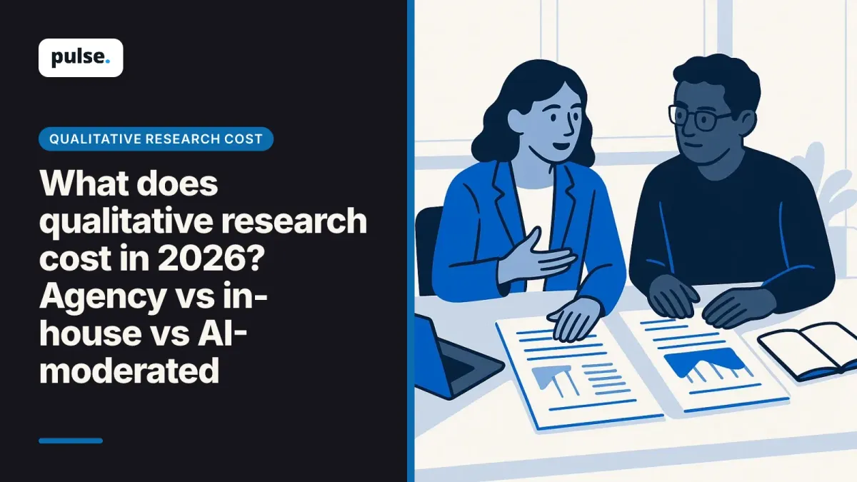 What does qualitative research cost in 2026? Agency vs in-house vs AI-moderated