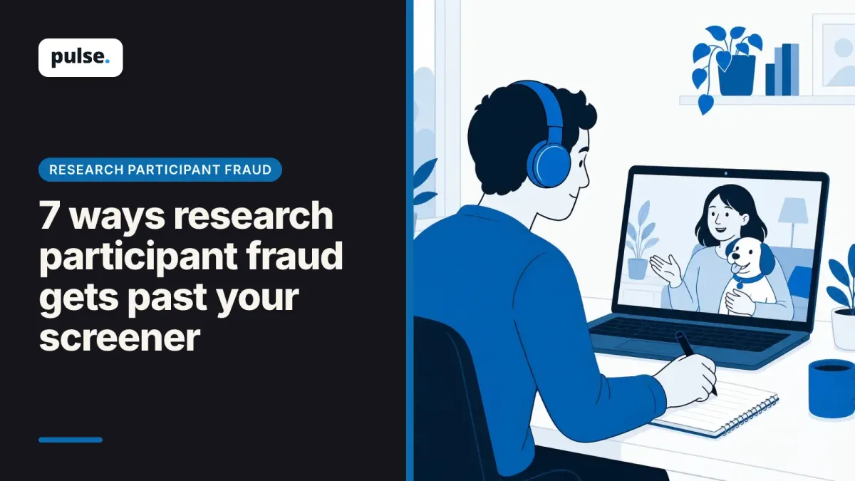 7 ways research participant fraud gets past your screener