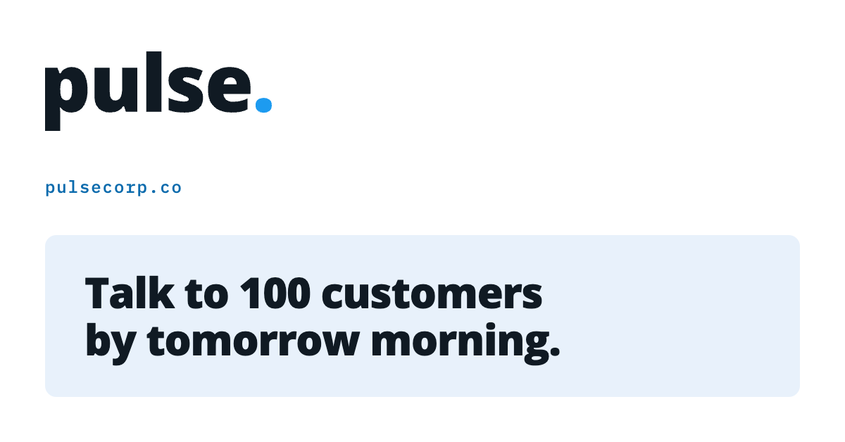 Pulse · AI-moderated customer interviews